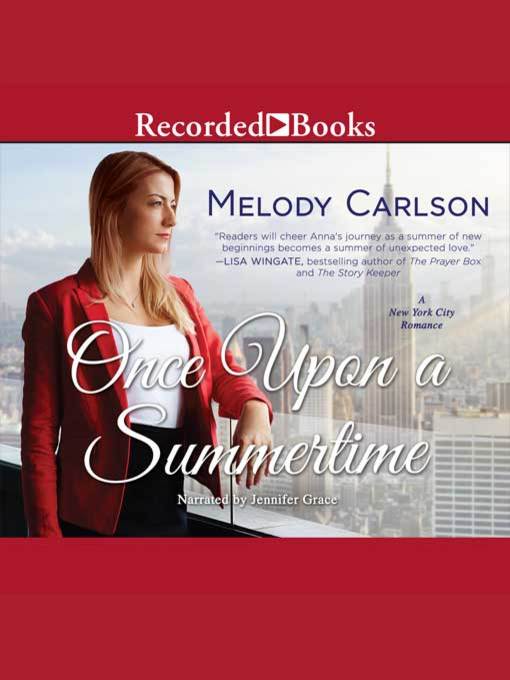 Title details for Once Upon a Summertime by Melody Carlson - Wait list